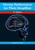 Human Performance for Pilots Simplified