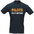 Slogan T-Shirt – "Pilots Do It Better"