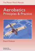 Aerobatics Principles & Practice (D Robson)