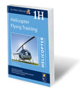Air Pilot's Manual Vol 1H: Helicopter Flying Training