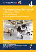 Air Pilot's Manual Vol 4 – The Aeroplane (Technical)