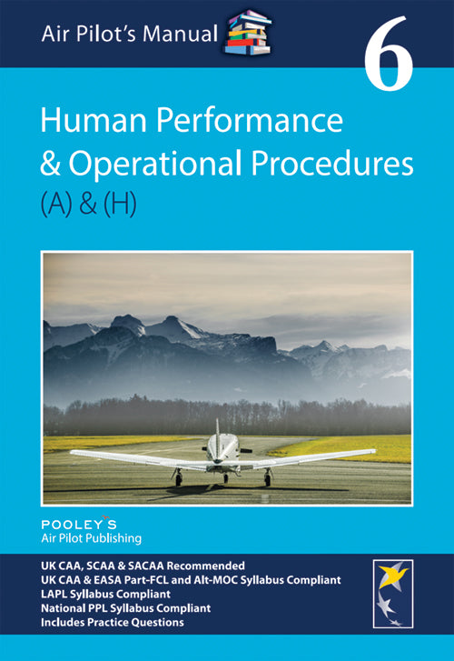 Air Pilot's Manual Vol 6 – Human Performance & Operational Procedures